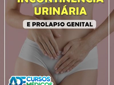 Módulo 2 – Incontinência Urinária e Prolapso Genital